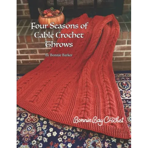 Four Seasons of Cable Crochet Throws
