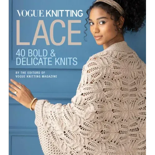 Vogue(r) Knitting Lace: 40 Bold & Delicate Knits