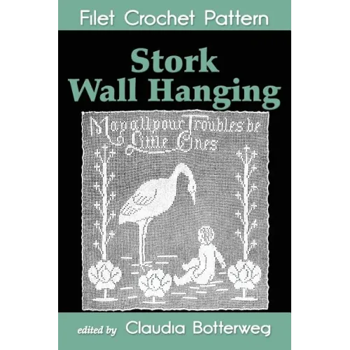 Stork Wall Hanging Filet Crochet Pattern: Complete Instructions and Chart