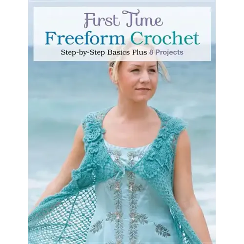 First Time Freeform Crochet: Step-By-Step Basics