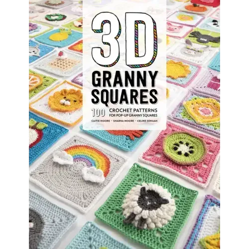 3D Granny Squares: 100 Crochet Patterns for Pop-Up Granny Squares