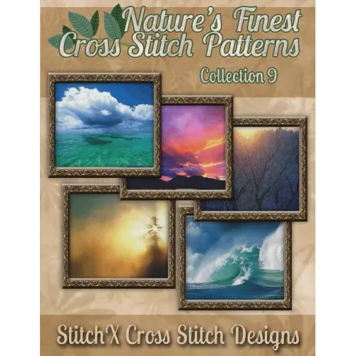 Nature's Finest Cross Stitch Pattern Collection No. 9