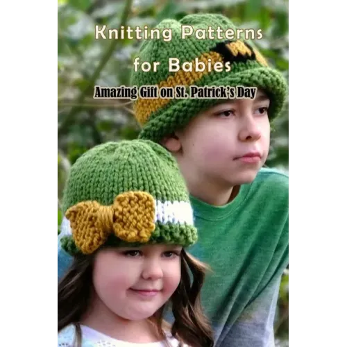 Knitting Patterns for Babies: Amazing Gift on St. Patrick's Day\