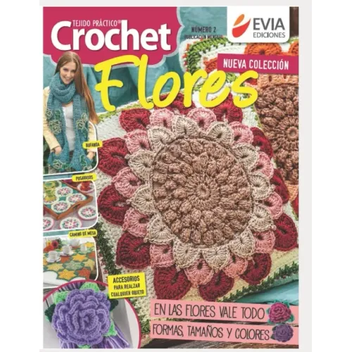 Crochet Flores 2: tejido práctico