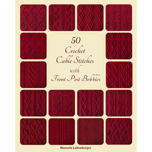 50 Crochet Cable Stitches With Front Post Bobbles