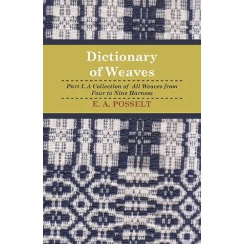 Dictionary Of Weaves - Part I.