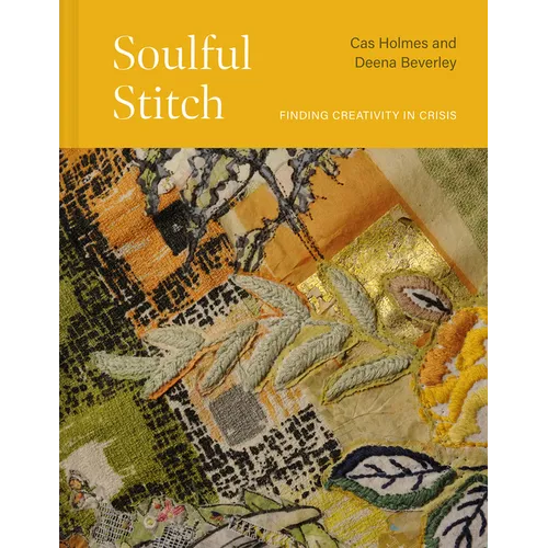 Soulful Stitch: Finding Creativity in Crisis