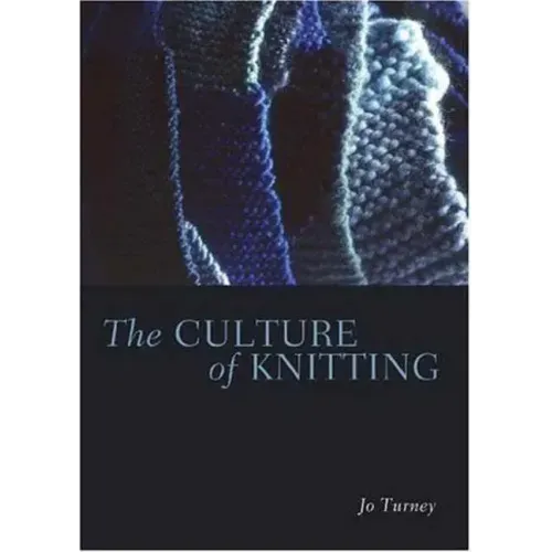The Culture of Knitting