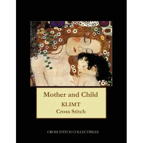 Mother and Child: Gustav Klimt cross stitch pattern