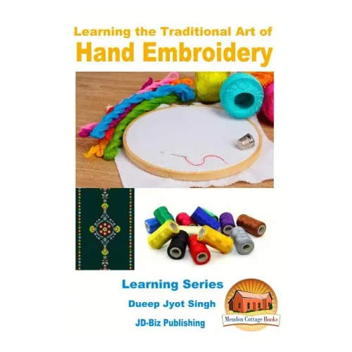Learning the Traditional Art of Hand Embroidery