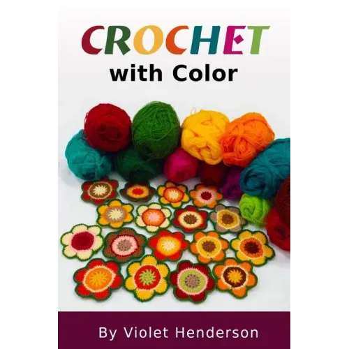 Crochet: Crochet with Color