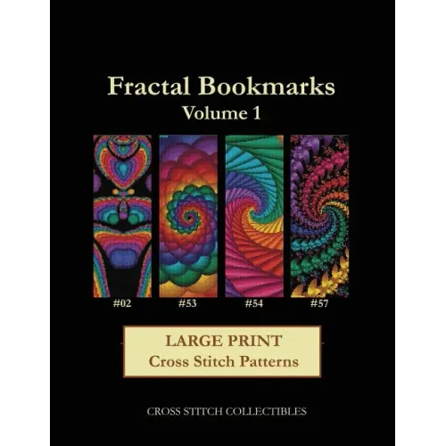 Fractal Bookmarks Vol. 1: Large Print Cross Stitch Patterns