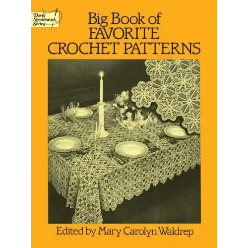 Big Book of Favorite Crochet Patterns