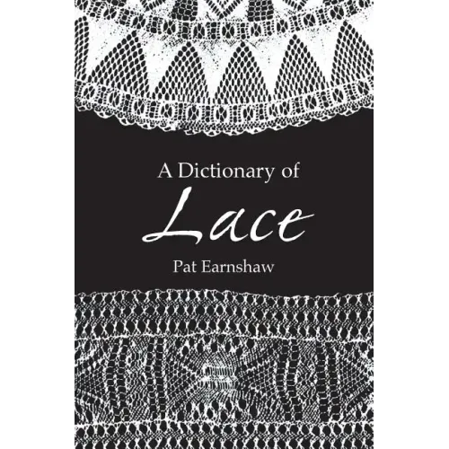 A Dictionary of Lace