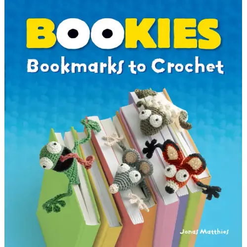 Bookies: Bookmarks to Crochet