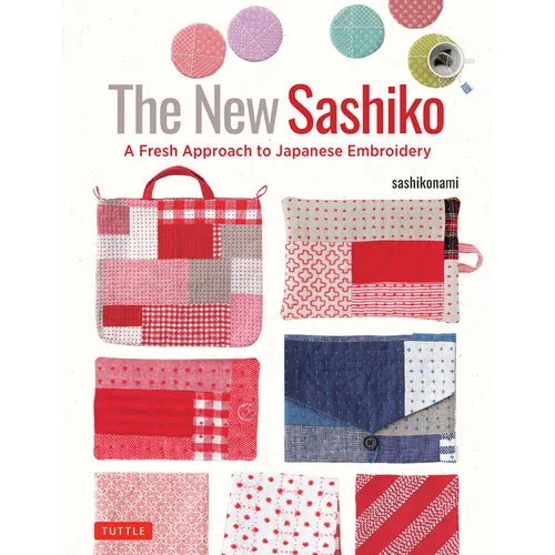 The New Sashiko: A Fresh Approach to Japanese Embroidery
