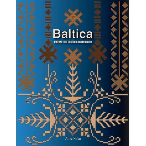 Baltica III: Pattern and Design Coloring Book