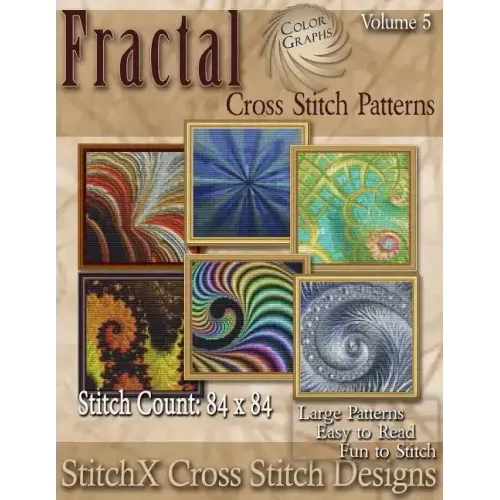 Fractal Cross Stitch Collection Volume 5: Full Color Graphs
