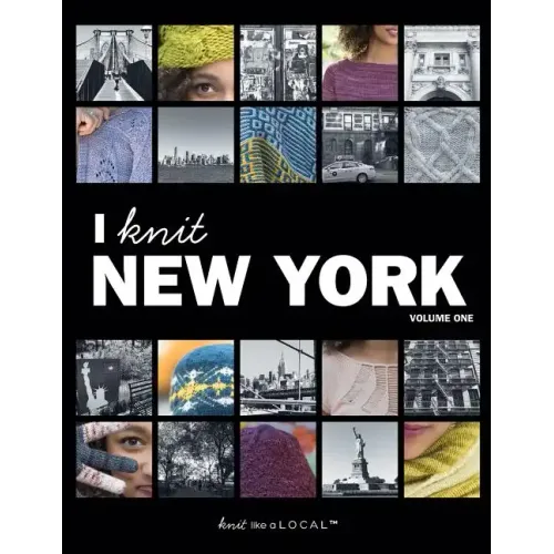 I Knit New York: Volume One