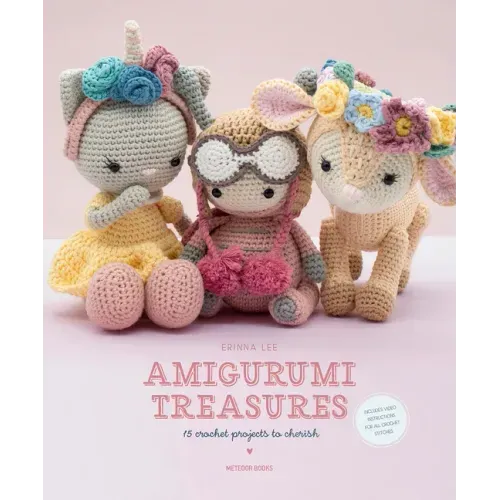 Amigurumi Treasures: 15 Crochet Projects to Cherish