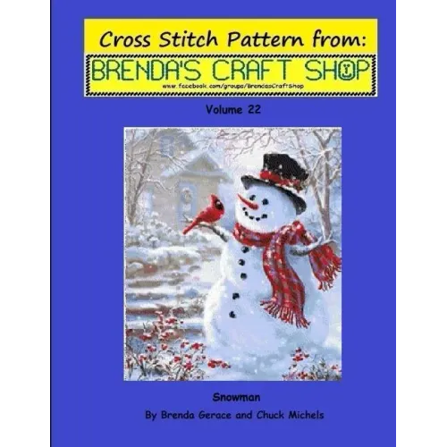 Snowman Cross Stitch Pattern from Brenda's Craft Shop - Volume 22: Cross Stitch Pattern from Brenda's Craft Shop - Volume 22