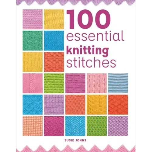 100 Essential Knitting Stitches