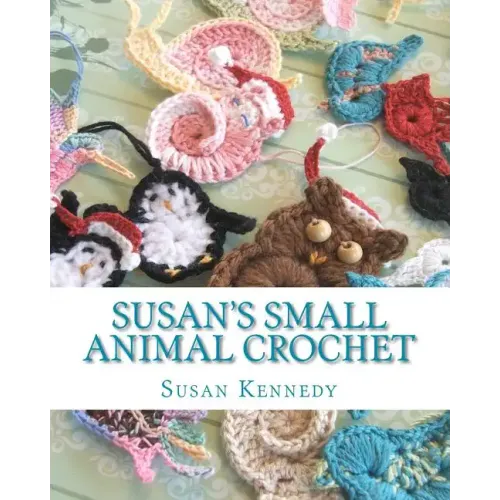Susan's Small Animal Crochet