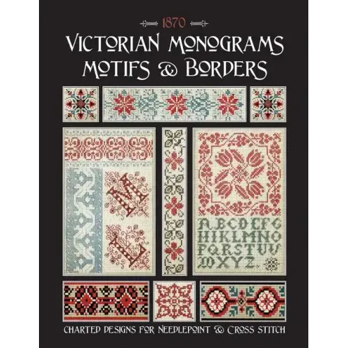 Victorian Monograms Motifs & Borders: Charted Designs for Needlepoint & Cross Stitch