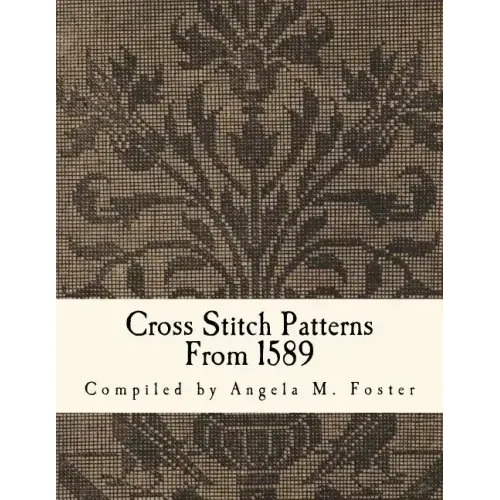 Cross Stitch Patterns From 1589