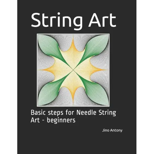 String Art: Basic steps for Needle String Art - beginners