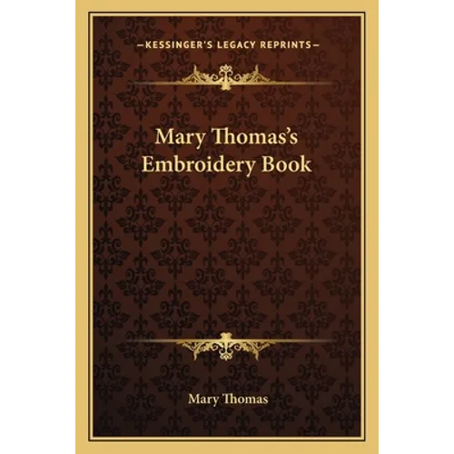 Mary Thomas's Embroidery Book