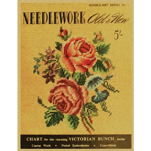 Weldon's Needlework Old & New: A Treasury of Vintage Embroidery from 1900