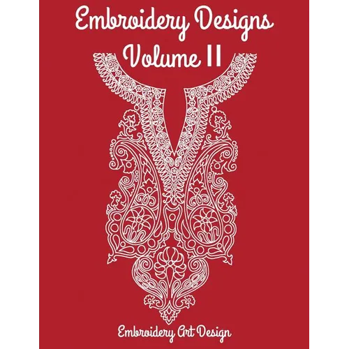 EmbroideryDesignArt: Embroidery Designs Volume 2
